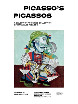 Picasso's Picassos: A Selection from the Collection of Maya Ruiz-Picasso,