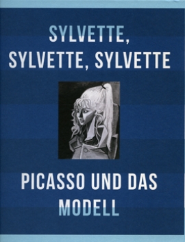 <p><em>Sylvette, Sylvette, Sylvette. Picasso und das Modell</em>,</p>