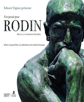<p><em>Une pensée pour Rodin : d'hier à aujourd'hui, ses admirateurs lui rendent hommage</em>,</p>