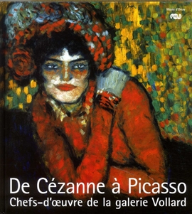 <p><em>De Cézanne à Picasso. Chefs d’œuvre de la galerie Vollard,</em></p>